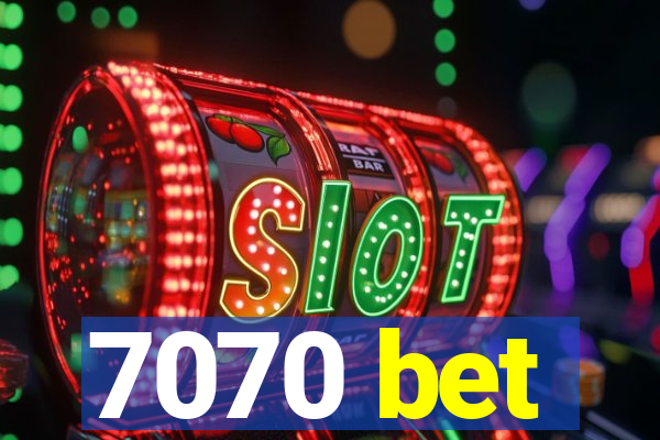 7070 bet